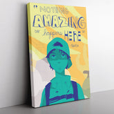 Nothing Amazing Happens Here FLCL Canvas Print Wall Art - Kurodrip